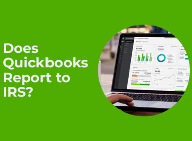 Does QuickBooks Report to IRS