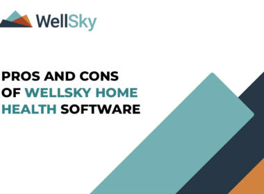 Pros-and-Cons-of-WellSky-Home-Health-Software