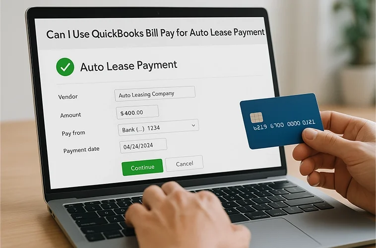 Can I Use Quickbooks Bill Pay for Auto Lease Payment